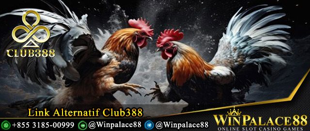 Link Alternatif Club388